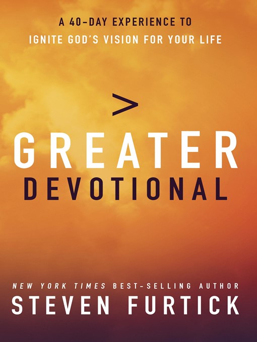 Title details for Greater Devotional by Steven Furtick - Available